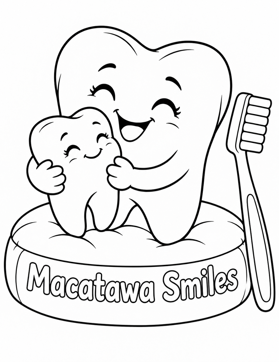 Draw a large friendly molar tooth character giving a little baby tooth a tender cheek-to-cheek hug while seated on one soft round cushion. The big tooth rounded crown and two short smooth roots form the main broad silhouette; its simple face has curved smiling eyes and a delighted open outline mouth. Its two softly curved cartoon arms wrap visibly around the smaller tooth, with both hands touching the baby tooth sides. The baby tooth has a tiny rounded crown, two short roots and a pleased sleepy expression. Keep the pair prominent, filling three quarters of the image, with no human anatomy or realistic mouth interior. A big simple toothbrush rests on the floor beside the cushion, with five broad outlined bristle sections and a long unfilled handle. Exact business lettering belongs on the broad cushion front. No dental chair, reptile patient, cape, office props, extra teeth or bubbling effects. All teeth, roots, arms, hands and toothbrush are complete within the page; leave broad white areas for coloring.